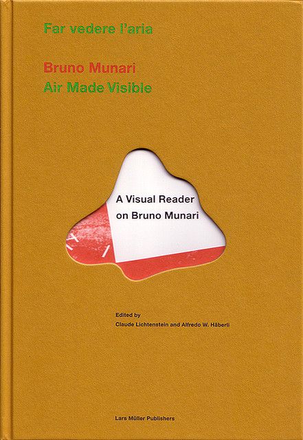 Far vedere l'aria _ Air Made Visible_ A Visual Reader on Bruno Munari (2000).jpg